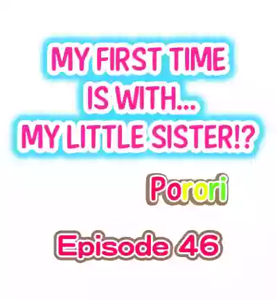 Porori] My First Time is with.... My Little Sister?! hentai