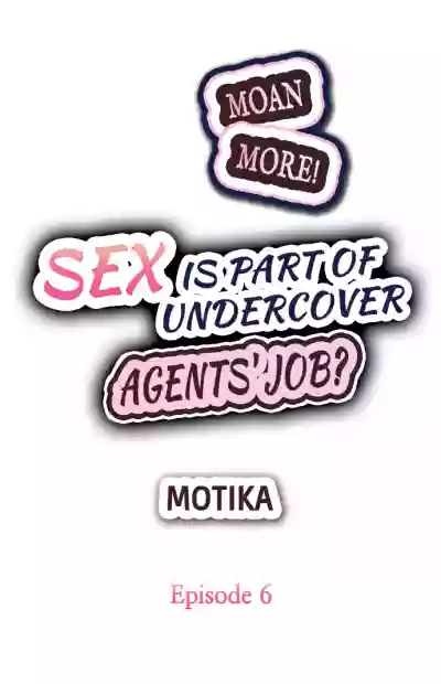 Motto Aeide! Sennyuu Sousakan wa Sex mo Oshigoto desu. | Sex is Part of Undercover Agent's Job? Ch. 1 - 21 hentai