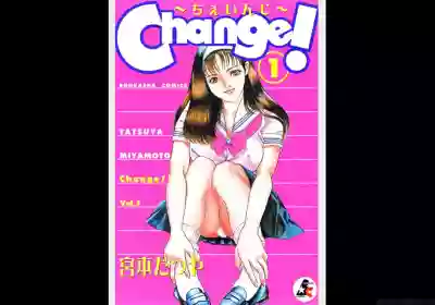 Change Volume 1-4 hentai