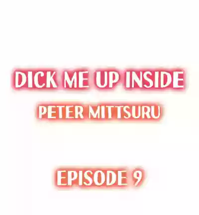 Dick Me Up Inside Ch. 1-12 hentai