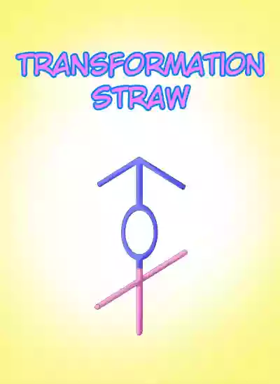 Henshin Straw | Transformation Straw hentai