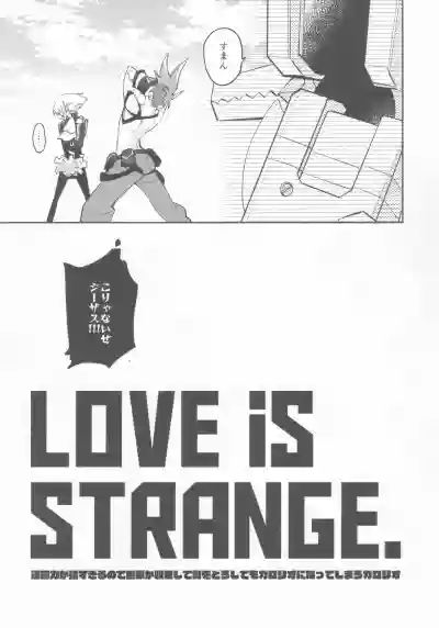 LOVE IS STRANGE. hentai