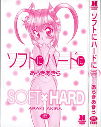 Soft ni Hard ni | Soft X Hard hentai
