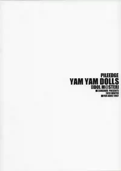 PILE EDGE YAM YAM DOLLS hentai