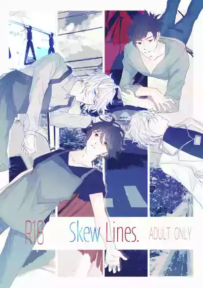 Skew Lines. hentai