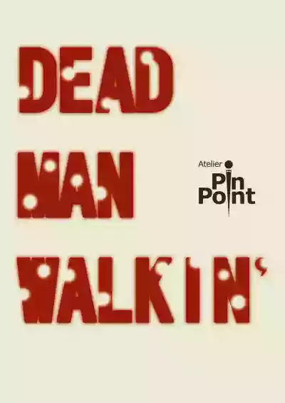 DEAD MAN WALKIN' hentai