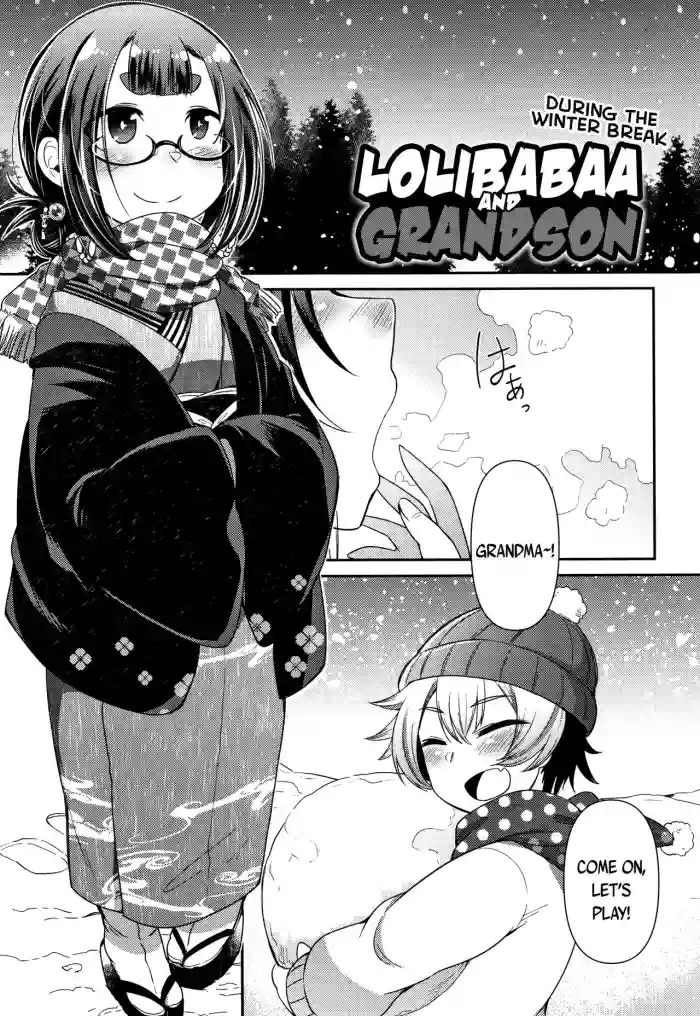 Lolibabaa to Magohen | Lolibabaa and Grandson - During the Winter Break hentai