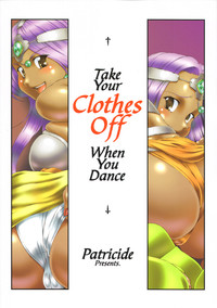 Dance ni Fuku wa Iranai - Take Your Clothes Off When You Dance hentai