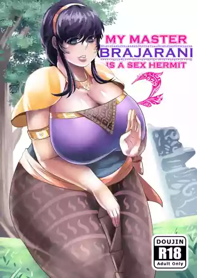 My Master Brajarani Is A Sex Hermit 2 | 我的性瘾师2 hentai