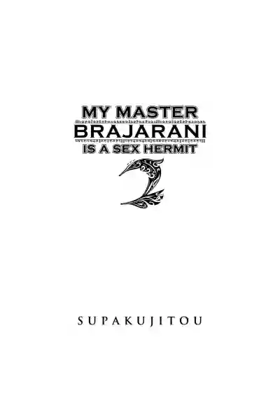 My Master Brajarani Is A Sex Hermit 2 | 我的性瘾师2 hentai
