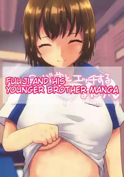 Fuji ♀ ga Otouto to Ecchi suru Manga | Fuuji and his Younger Brother Manga hentai