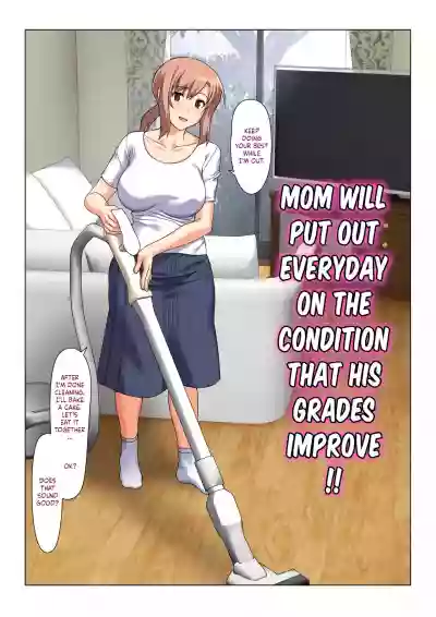 Seiseki UP o Jouken ni Mainichi Nuite kureru Okaa-san | Mom Will Put Out Everyday On The Condition That His Grades Improve hentai