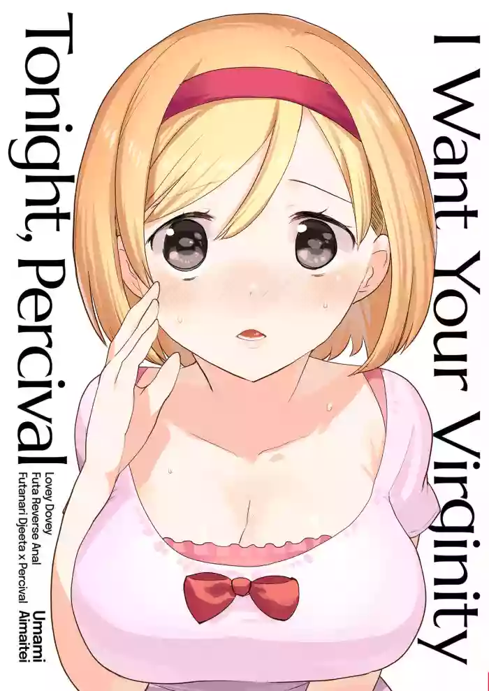 Konya, Percival-kun no Shojo o Kudasai | I Want Your Virginity Tonight, Percival hentai