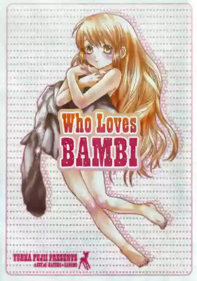 Who Loves BAMBI hentai