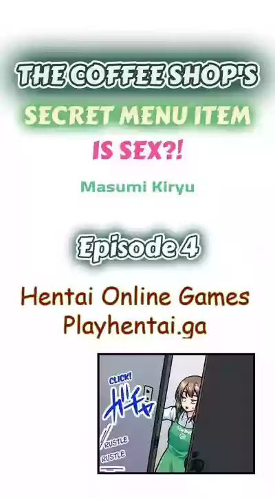 THE COFFEE SHOP'S SECRET MENU ITEM IS SEX?! Ch. 1-5 hentai