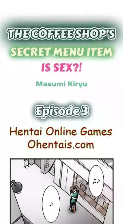 THE COFFEE SHOP'S SECRET MENU ITEM IS SEX?! Ch. 1-5 hentai
