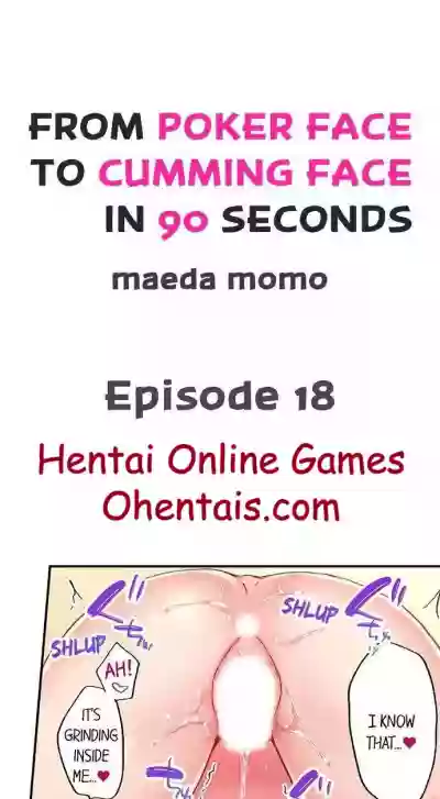 From Poker Face to Cumming Face in 90 Seconds Ch. 15-18 hentai