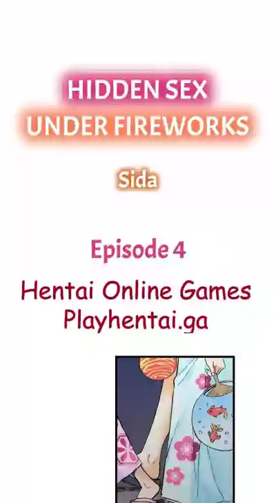 Hidden Sex under Fireworks Ch. 4-6 hentai