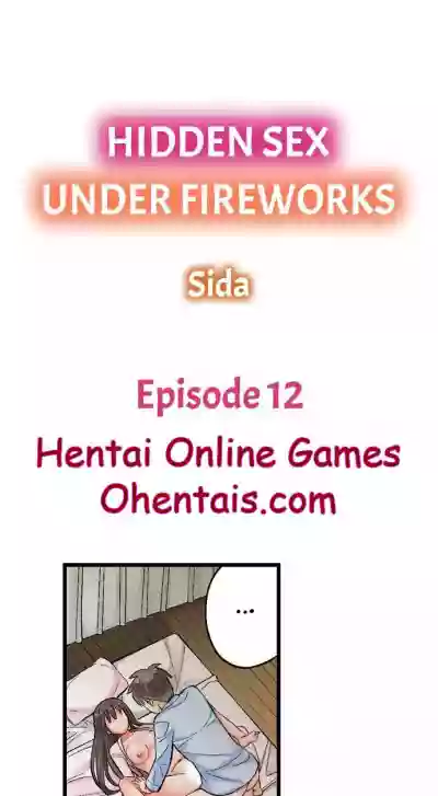 Hidden Sex under Fireworks Ch. 10-12END hentai