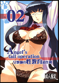 Angel's Tail Operation 02 Onna Kyoushi no Seikyouiku Chou Sakusen hentai