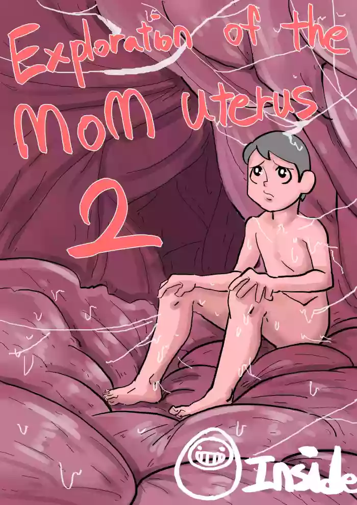 Exploration of The Mom Uterus 2 hentai
