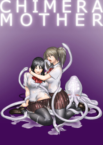 CHIMERA MOTHER hentai