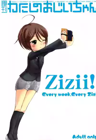 Shuukan Watashi no OjiiZizii! Every week, Every Zizii hentai