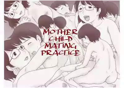 Boshi Koubi Jisshuu | Mother Child Mating Practice hentai