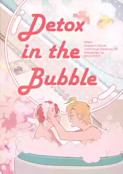 Detox in the Bubble hentai