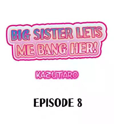 Big Sister Lets Me Bang Her! hentai