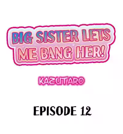 Big Sister Lets Me Bang Her! hentai