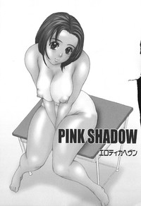 PINK SHADOW hentai