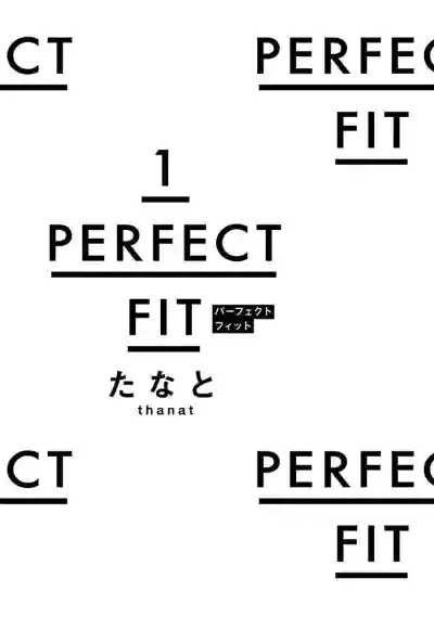 PERFECT FIT Ch. 1-6 hentai