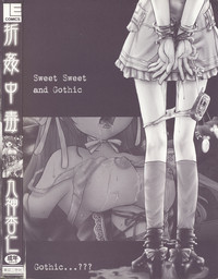 Setsukan Chuudoku - Sweet Sweet and Gothic hentai