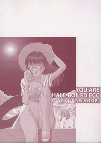 Kimi wa Hanjuku TamagoBoiled Egg hentai