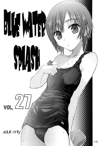 Blue Water Splash!! Vol.27 Kaiteiban hentai