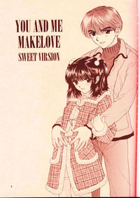 You and Me Make Love Sweet Version hentai