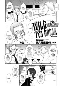 Wild Tea Break Ch.1-4 hentai