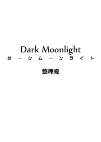 Dark Moonlight hentai