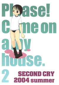 Please! Come on a my house. 2 hentai