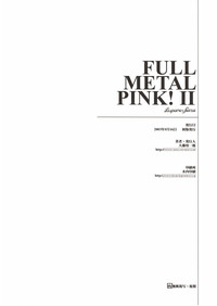 Full Metal Pink! II hentai