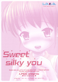 Okashi na Silky You - Sweet Silky You hentai
