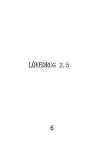 LOVEDRUG 2.5 hentai