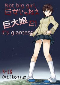 Kyo Onna Janee Kyodai Musume da! | Not Big Girl, It's Giantess! hentai