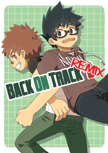 Kine- Back On Track: Remix hentai
