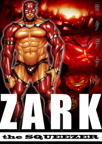 ZARK the Squeezer hentai