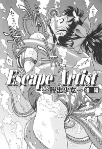 Escape Artist ～ Dasshutsu Shoujo ～ hentai