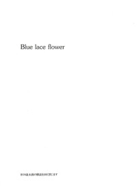 Blue lace flower hentai