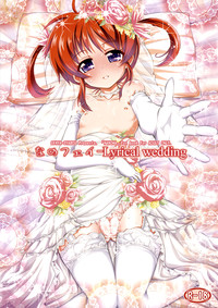 Nanofei -Lyrical wedding hentai