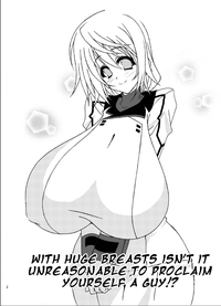 With huge boobs like that how can you call yourself a guy? hentai